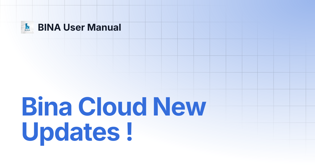Bina cloud new updates bina user manual